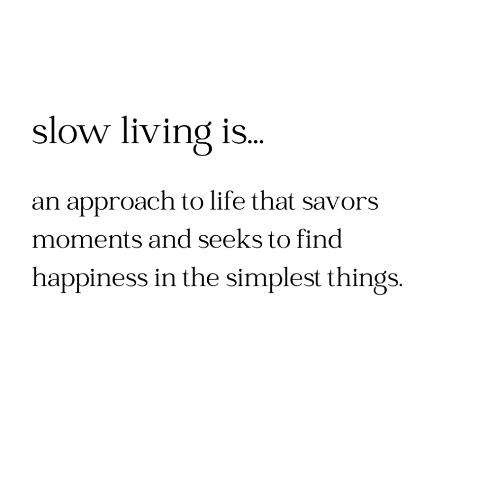 slow living 